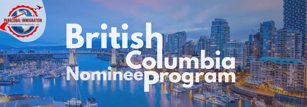 British Columbia Provincial Nominee Program PAN Global Immigration   809c8bc58b191d3f0b4223aea2c8d21f.UK Skilled Worker Visa 18 